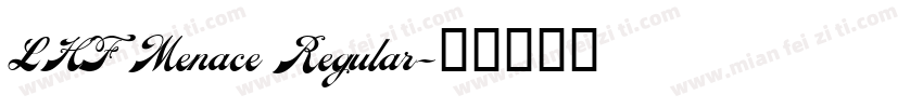 LHF Menace Regular字体转换